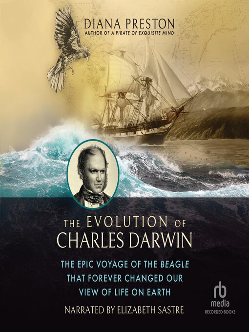 Title details for The Evolution of Charles Darwin by Diana Preston - Available